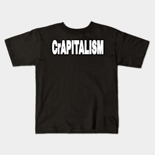 CrAPITALISM - White - Front Kids T-Shirt